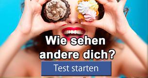Wie sehen andere dich?