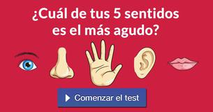 ¿Cuál de tus 5 sentidos es el más agudo?