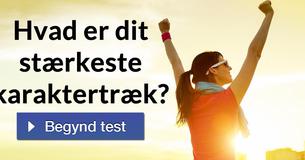 Hvad er dit stærkeste karaktertræk?