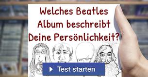 Welches Beatles Album beschreibt Deine Persönlichkeit?