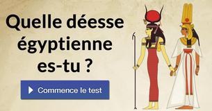 Quelle déesse égyptienne es-tu ?