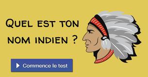Quel est ton nom indien ?