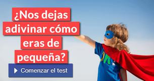 ¿Nos dejas adivinar cómo eras de pequeña?