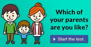 Which of your parents are you like?