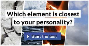 Which element is closest to your personality?
