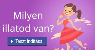 Milyen illatod van?