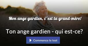 Ton ange gardien - qui est-ce?
