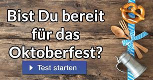 Bist Du bereit für das Oktoberfest?