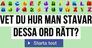 Vet du hur man stavar dessa ord rätt?