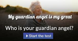 Who is your guardian angel?