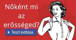 Nőként mi az erősséged?
