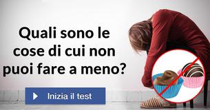 Quali sono le cose di cui non puoi fare a meno?