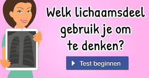 Welk lichaamsdeel gebruik je om te denken?