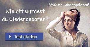 Wie oft wurdest du wiedergeboren?