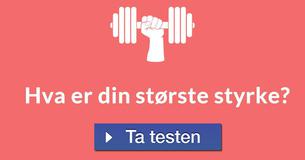 Hva er din største styrke?