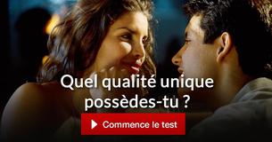 Quel qualité unique possèdes-tu ?