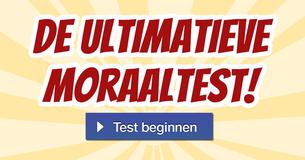 De ultimatieve moraaltest!