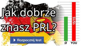 Jak dobrze znasz PRL?
