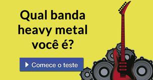 Qual banda heavy metal você é?