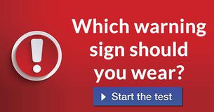 Which warning sign should you wear?