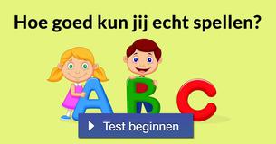 Hoe goed kun jij echt spellen?