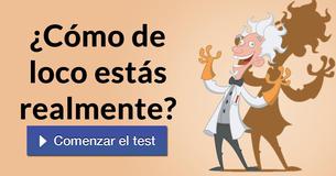 ¿Cómo de loco estás realmente?