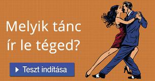 Melyik tánc ír le téged?