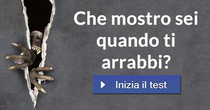 Che mostro sei quando ti arrabbi?