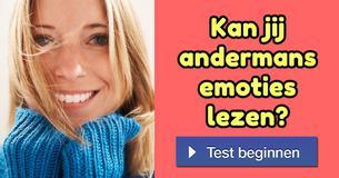 Kan jij andermans emoties lezen?