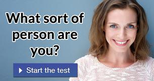 What sort of person are you?
