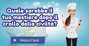 Quale sarebbe il tuo mestiere dopo il crollo della civiltà?