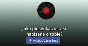 Jaka piosenka została napisana o tobie?