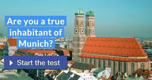 Are you a true inhabitant of Munich?