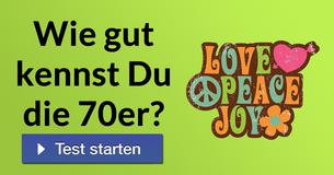 Wie gut kennst Du die 70er?