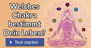 Welches Chakra bestimmt Dein Leben?
