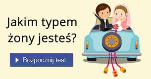 Jakim typem żony jesteś?