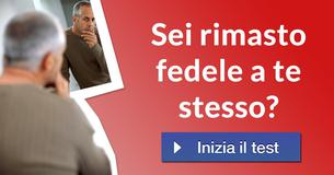 Sei rimasto fedele a te stesso? 