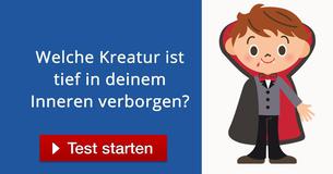 Welche Kreatur ist tief in deinem Inneren verborgen? 