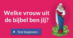 Welke vrouw uit de bijbel ben jij?