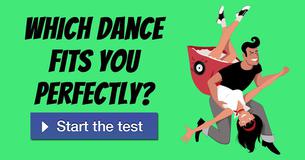 Which dance fits you perfectly?