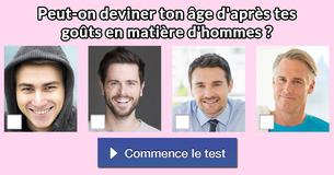 Peut-on deviner ton âge d'après tes goûts en matière d'hommes ?