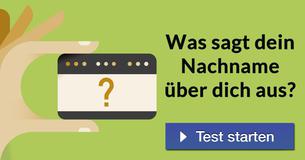 Was sagt dein Nachname über dich aus?