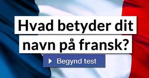 Hvad betyder dit navn på fransk?