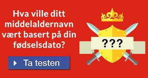 Hva ville ditt middelaldernavn vært basert på din fødselsdato?