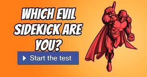 Which evil sidekick are you? 