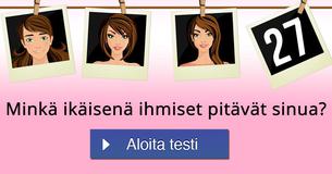 Minkä ikäisenä ihmiset pitävät sinua?