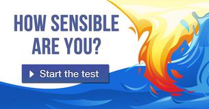 How sensible are you?
