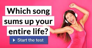 Which song sums up your entire life?