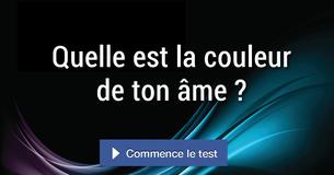 Quelle est la couleur de ton âme ?
