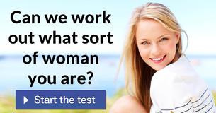 Can we work out what sort of woman you are? 